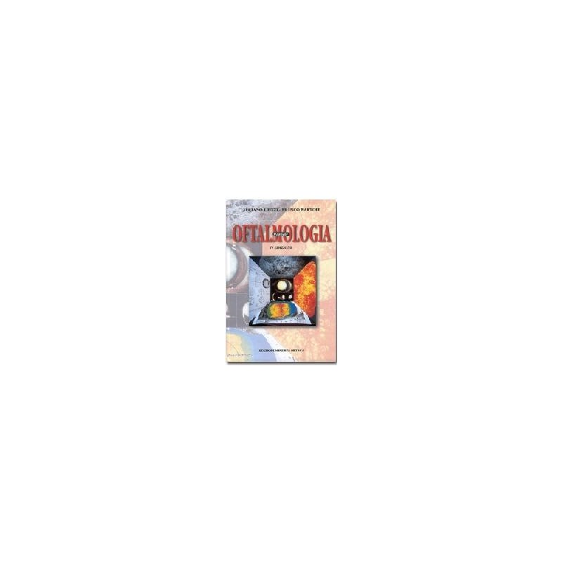 MANUALE DI OFTALMOLOGIA, 4 EDIZIONE MANUALE DI OFTALMOLOGIA, 4 EDIZIONE