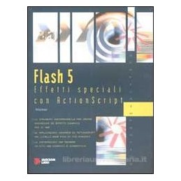 FLASH 5  EFFETTI SPECIALI