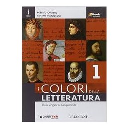 COLORI DELLA LETTERATURA 1 + QUADERNO + DIVINA COMMEDIA  Vol. 1