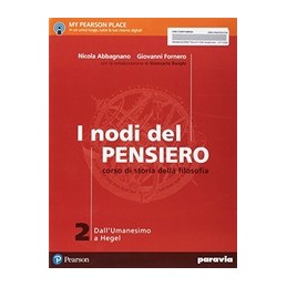 I NODI DEL PENSIERO 2 DALL`UMANESIMO A HEGEL Vol. 2