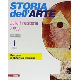 STORIA DELL`ARTE DALLA PREISTORIA AD OGGI  Vol. U