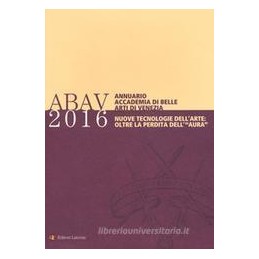 annuario-accademia-di-belle-arti-di-venezia-2016-nuove-tecnologie