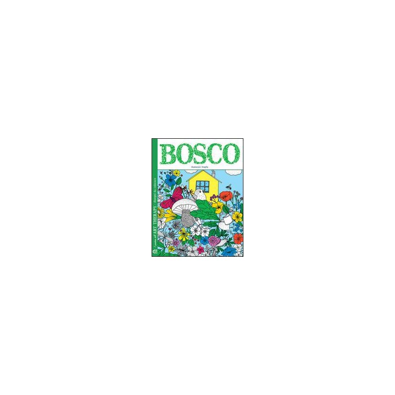 bosco-i-quaderni-dellart-therapy-100-disegni-da-colorare