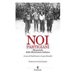 noi-partigiani-memoriale-della-resistenza-italiana