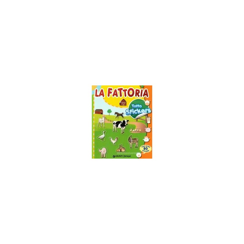 fattoria-tutto-stickers-ediz-illustrata-la