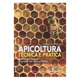 apicoltura-tecnica-e-pratica-tutela-dellapiario-e-qualit-dei-suoi-prodotti