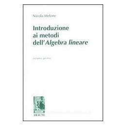 introduzione-ai-metodi-dellalgebra-lineare-vol-1