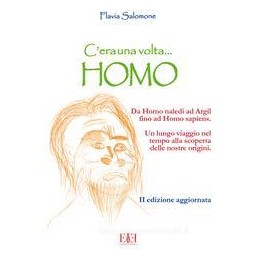cera-una-volta-homo-da-homo-naledi-ad-argil-fino-alla-comparsa-di-homo-sapiens-un-lungo-viaggi
