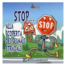 stop-alla-scoperta-dei-segnali-stradali