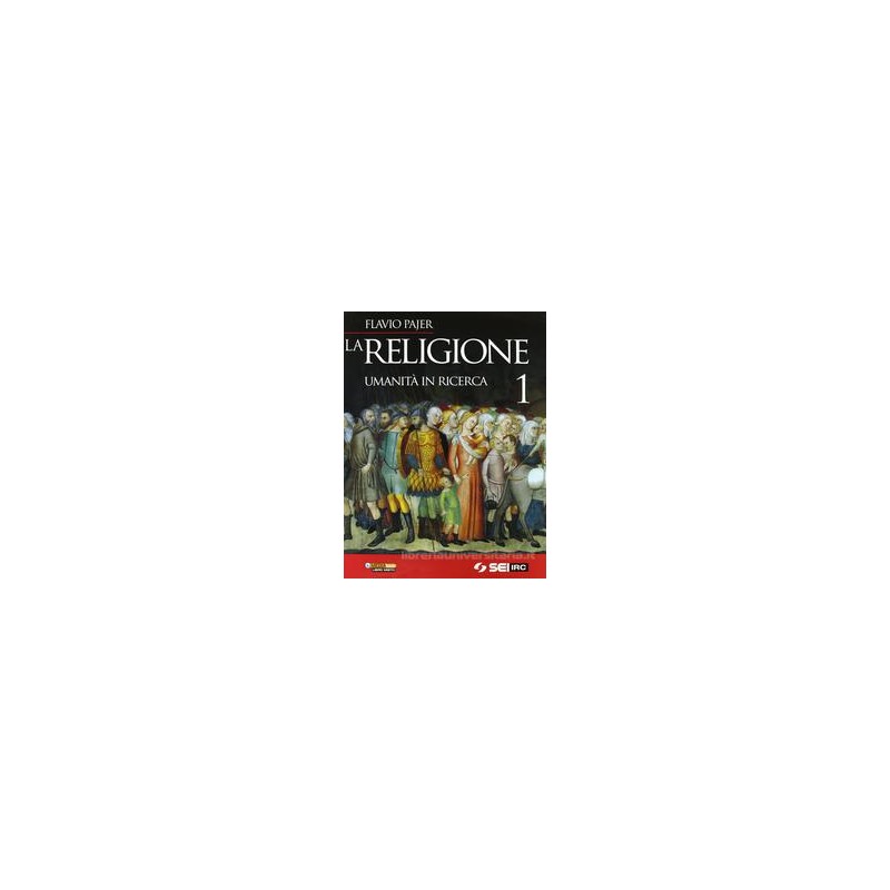 RELIGIONE UMANITA` IN RICERCA 1 +DVD RELIGIONE UMANITA` IN RICERCA 1 +DVD