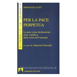 PER LA PACE PERPETUA (PANCALDI)