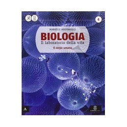 biologia--il-laboratorio-della-vita---2-biennio-volume-4-anno---il-corpo-umano-vol-2