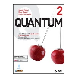 quantum-2-cso-di-fisica-per-secondo-biennio-e-quinto-anno-lic-sc-e-scienze-appl-vol-2