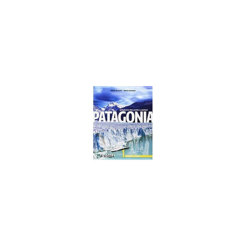 patagonia--atlante---regioni-1-e-a--kit-plus-geografia-per-capire-il-mondo-vol-1