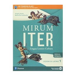 mirum-iter-grammatica--lezioni-1--vol-1