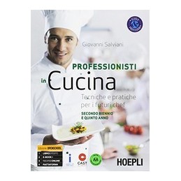 professionisti-in-cucina-secondo-biennio-e-quinto-anno-tecniche-e-pratiche-per-i-futuri-chef-vol-2