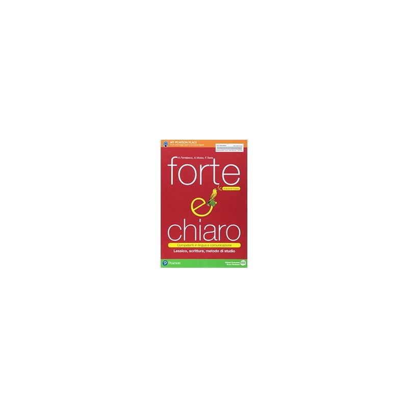 forte-e-chiaro--edizione-rossa-lessico-scrittura-metodo-di-studio--vol-u