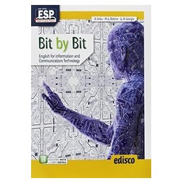 bit-by-bit--english-for-information-and-communications-technology-nuova-edizione-di-ne-itech