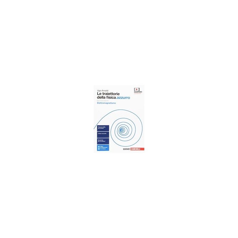 traiettorie-della-fisicaazzurro-2ed-le--volume-elettromagnetismo-ldm