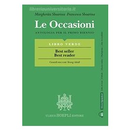 occasioni--libro-verde--best-seller-best-reader-le-antologia-per-il-primo-biennio-vol-u