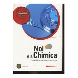 NOI E LA CHIMICA  BIOCHIM. NANOTECN.X 5