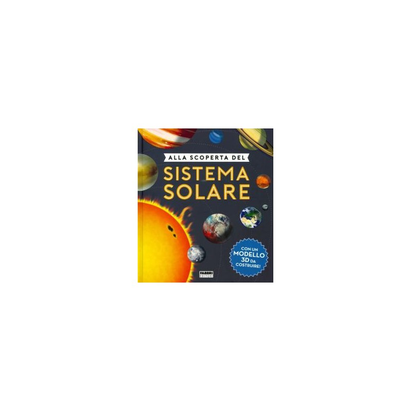 Alla scoperta del Sistema Solare 