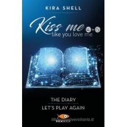 kiss-me-like-you-love-me-the-diarylet-the-game-begin-ediz-italiana-vol-45