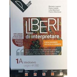 liberi-di-interpretare-vol-1ab-storia-e-testi-della-letteratura-italiana-nel-quadro-delle-civilt-v