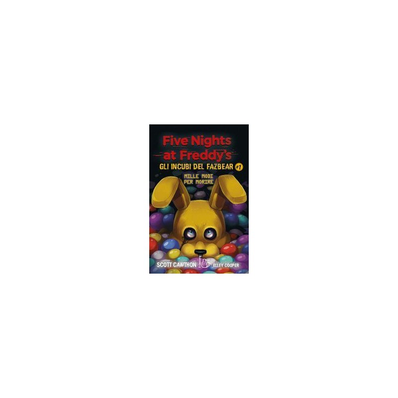 five-nights-at-freddys-gli-incubi-del-fazbear-vol-1