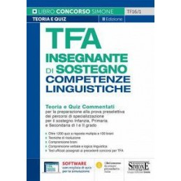 tfa-insegnante-di-sostegno-competenze-linguistiche-teoria-e-quiz-commentati-per-la-preparazione-al