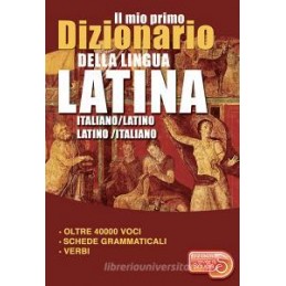 il-mio-primo-dizionario-della-lingua-latina-dizionario-italianolatino-latinoitaliano