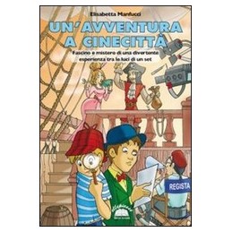 AVVENTURA A CINECITTA`