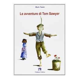 AVVENTURE DI TOM SAWYER