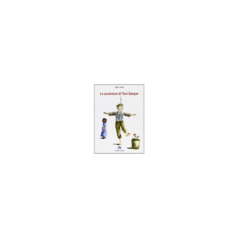 AVVENTURE DI TOM SAWYER AVVENTURE DI TOM SAWYER
