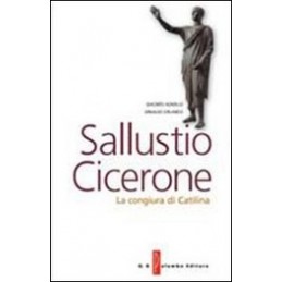 SALLUSTIO CICERONE  CONGIURA DI CATILINA