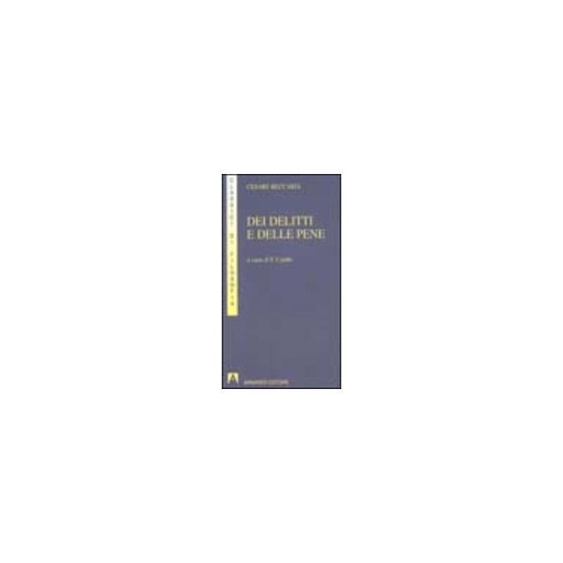 DEI DELITTI E DELLE PENE (CAMBI) DEI DELITTI E DELLE PENE (CAMBI)