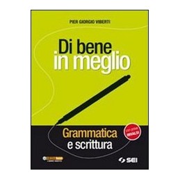 DI BENE IN MEGLIO  GRAMM.E SCRITT.+CDROM