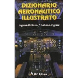 DIZIONARIO AERONAUTICO ILLUSTRATO