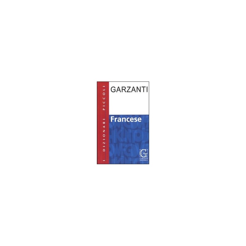 PICCOLO DIZIONARIO DI FRANCESE PICCOLO DIZIONARIO DI FRANCESE