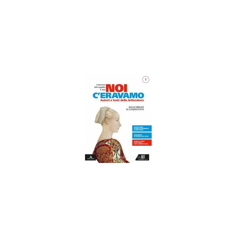 NOI C`ERAVAMO. PER LE SCUOLE SUPERIORI. CON E-BOOK. CON ESPANSIONE ONLINE VOL.1 NOI C`ERAVAMO. PER LE SCUOLE SUPERIORI. CON E-BOOK. CON ESPANSIONE ONLINE VOL.1