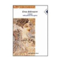 EROS DOLCEACRE  AMORE NELLA POESIA LIRIC