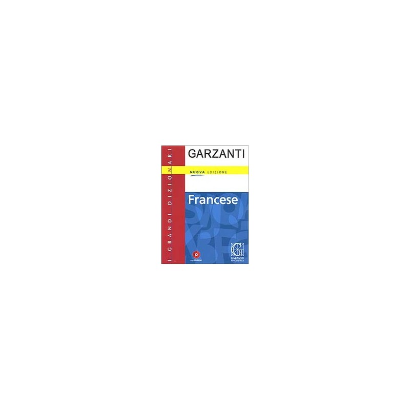 GRANDE DIZIONARIO DI FRANCESE +MOT +CD R GRANDE DIZIONARIO DI FRANCESE +MOT +CD R