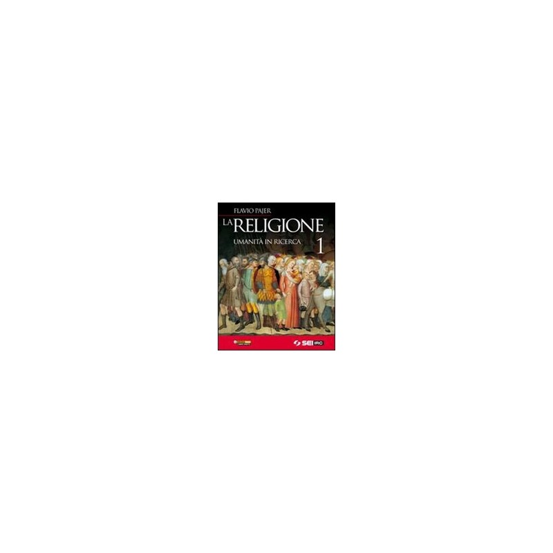 RELIGIONE UMANITA` IN RICERCA 1 +DVD RELIGIONE UMANITA` IN RICERCA 1 +DVD