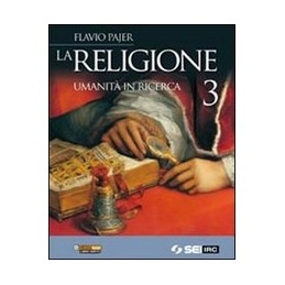 RELIGIONE  UMANITA` IN RICERCA 3