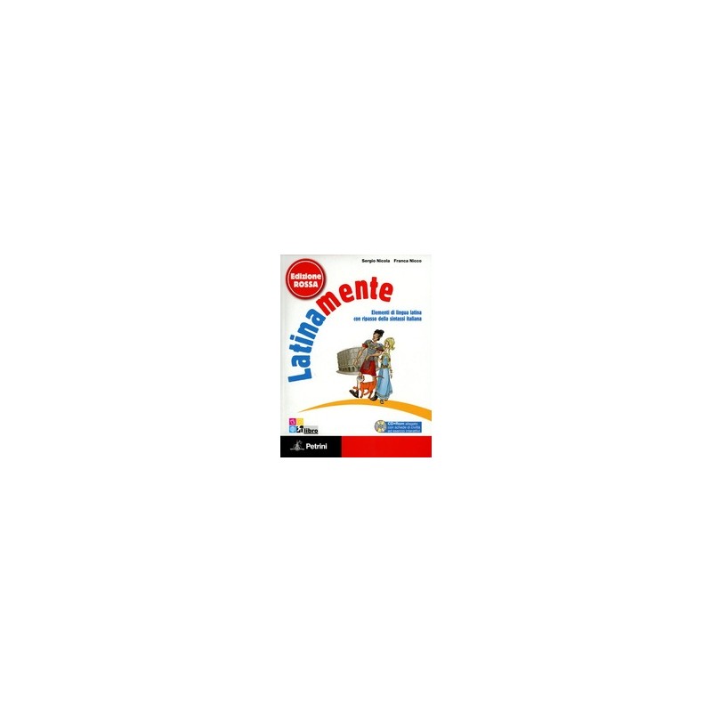 LATINAMENTE EDIZ.ROSSA +VOCAB. +CD ROM LATINAMENTE EDIZ.ROSSA +VOCAB. +CD ROM