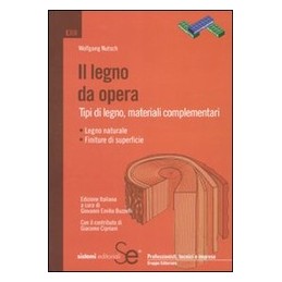 LEGNO DA OPERA (IL)