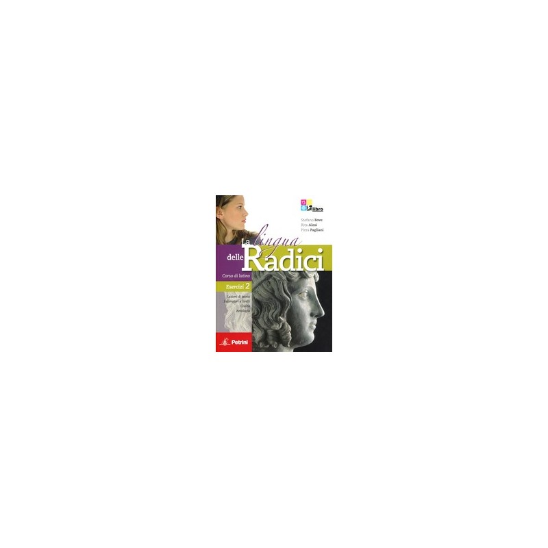 LINGUA DELLE RADICI ESERCIZI 2 LINGUA DELLE RADICI ESERCIZI 2