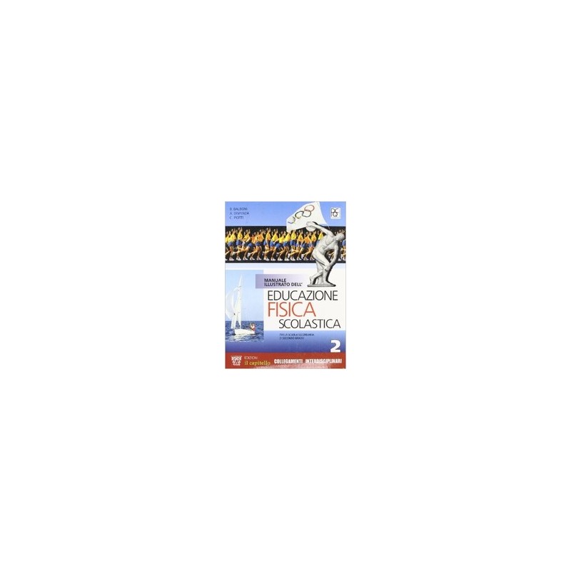 MANUALE ILLUSTRATO D ED.FISICA 2 MANUALE ILLUSTRATO D ED.FISICA 2
