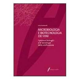 MICROBIOLOGIA E BIOTECNOLOGIA DEI VINI