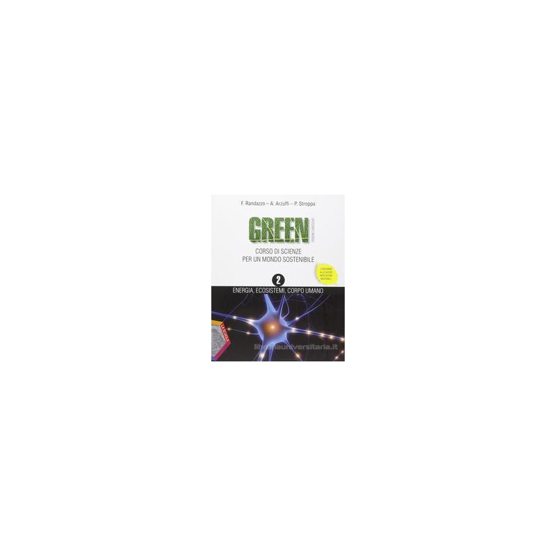 GREEN 2 +EBOOK  ENERGIA ECOSISTEMI CORPO